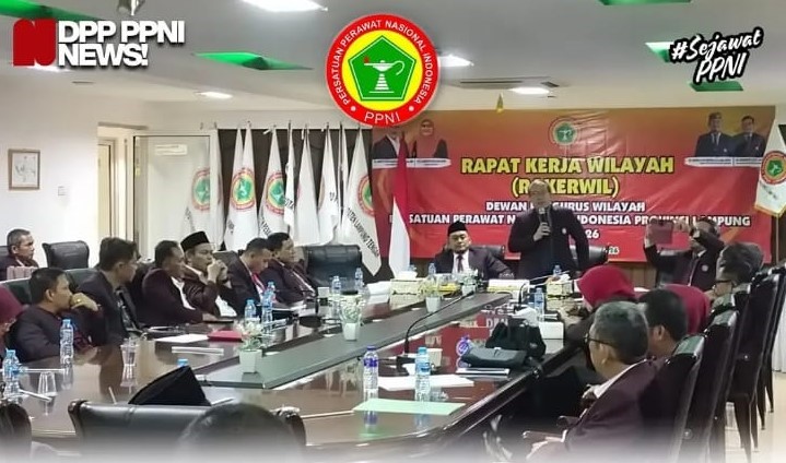 DPP PPNI Ikuti Rakerwil DPW PPNI Provinsi Lampung 2026: Konsolidasi OP Untuk Kemajuan Perawat