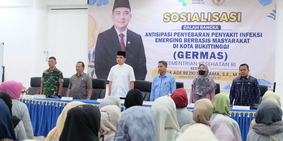 DPR RI Libatkan Kemenkes RI Bersosialisasi: Upaya Atasi Penyakit Infeksi Emerging Mendatang di Bukittinggi